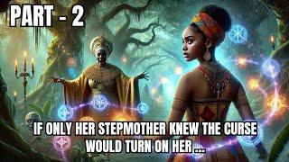If Only Her Stepmother knew The Curse Would Turn On Her...#africa #africanmovies #africanfolktales