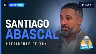 Entrevista completa a Santiago Abascal, presidente de Vox