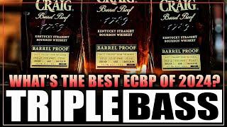 What's The Best Elijah Craig Barrel Proof of 2024? Triple Bass!