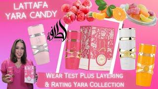 Lattafa Yara Candy  |Wear Test Review|Layering and Rating my Yara collection