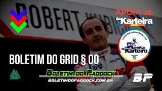 Vídeo do Boletim do Grid Piloto | Robert Kubica na Williams