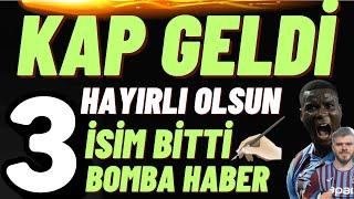 Kap geldi ! Bomba patladı 3 isim birden #trabzonspor