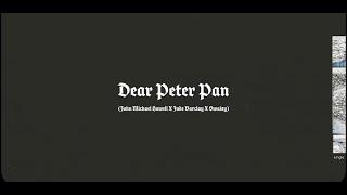 John Michael Howell - DEAR PETER PAN [Official Lyric Video] @JudeBarclay @Swaizy