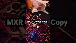 MXR Carbon Copy ‍