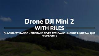 Drone DJI mini 2 - Blackbutt Range   Brisbane River Fernvale   Mount Lindesay QLD