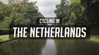 Cycling in The Netherlands | Why Everyone should try it