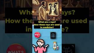 "What Are X-Rays? The Science Behind Medical Imaging Explained!" #XRay #Medical #HealthTech #science