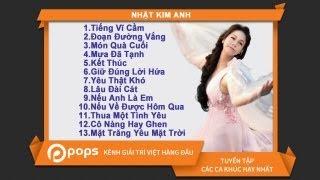 Tuyển Chọn Nhật Kim Anh [Official]