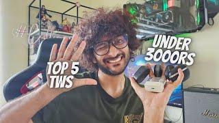 Top 5 TWS Under 3000Rs | My Pick | Malayalam with Eng Sub