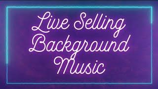 LIVE SELLING BACKGROUND MUSIC UPBEAT (NO COPYRIGHT)