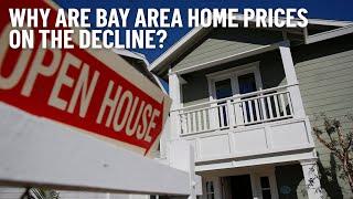 Why Are Bay Area Home Prices on the Decline