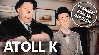 Atoll K | COLORISÉ | Film de Laurel et Hardy en couleur