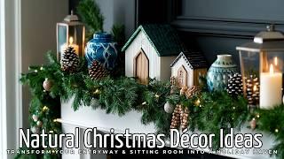 Natural Christmas Décor Ideas: Transform Your Entryway & Sitting Room into a Holiday Haven