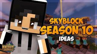 McCentral SKYBLOCK Season 10.0 RESET Ideas! (2020) (April)