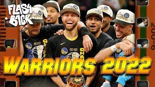 LE RETOUR DES ROIS - LE FLASHBACK #68 - GOLDEN STATE WARRIORS 2022 !