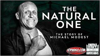 The Natural One: The Story of Michael Modest