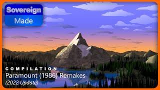 Paramount Pictures (1986) Remake (2022 Update) | Compilations | SovereignMade