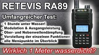 WOW!  RETEVIS RA89: Umfangreicher Test & Vorstellung. 10W & 1M WASSERDICHT? #afu #pmr446 #freenet