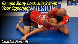 Escape the Bodylock and Sweep Opponent with Charles Harriott