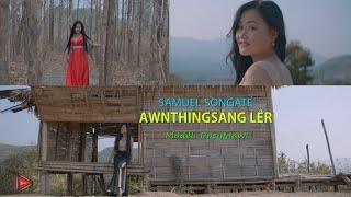 Samuel Songate - Awnthingsâng lêr || RocyMawi || (L) Paulsiemlien