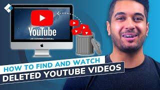 How to Find and Watch Deleted YouTube Videos? [4 Methods]