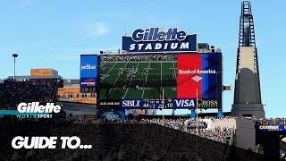 Guide to Gillette Stadium | Gillette World Sport