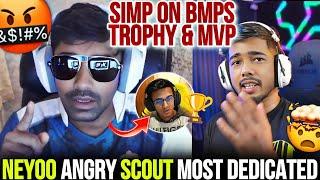 Neyoo Angry  Scout Most Dedicated & Talented  Simp On BMPS  MVP 