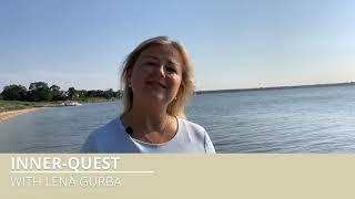 Inner-Quest with Lena Gurba