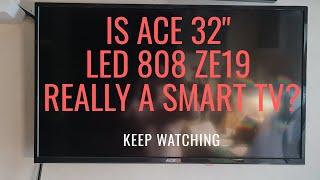 REVIEW: Is Ace 32-inch LED-808 ZE19 Really A Smart HD TV?