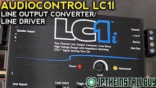 Audiocontrol LC1i line output converter/ line driver product review