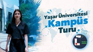 Yaşar Üniversitesi Kampüs Turu | 2024