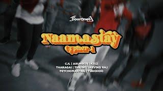 NAAMASTAY CYPHER 1 | Axiz, Arunboii, Arvind Raj, CJL, Tharagai, The Inc, Psychomantra, & Yunohoo