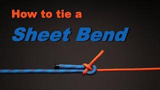 Knots - How to tie a Sheet Bend.