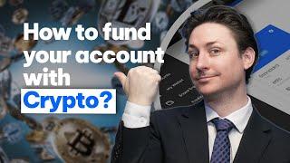 How to fund your account with Crypto?