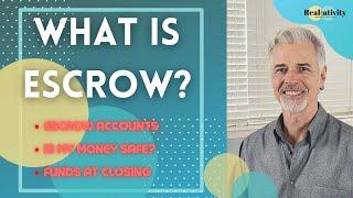 What is Escrow in Real Estate?