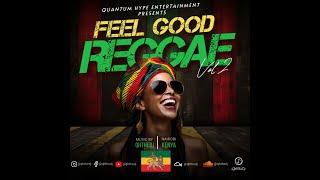 QhTheDj's Best of Feel Good Reggae Vol 2.