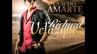 RICHARD VELAZQUEZ - QUIERO AMARTE /RV MUSICA PROD. KILATE