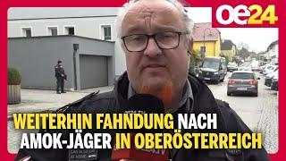 Weiterhin Fahndung nach Amok-Jäger in Oberösterreich