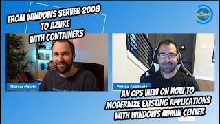 OPS113 From WS2008 to Azure with containers