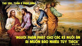 THỨ SÁU SAU CHÚA NHẬT II PHỤC SINH