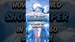 BEST SHOREKEEPER BUILD - How to Build Shorekeeper in 60 Seconds #wutheringwaves #wuwa