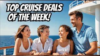 This Week's BEST Cruise Deals You Can't Miss!