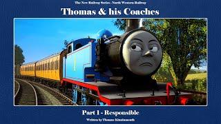 NWR NRS - Thomas & his Coaches Part 1: Responsible