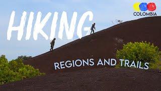 Hiking Trails in Colombia, THE COMPLETE Hiking Guide to Colombia – Colombian Travel Guide