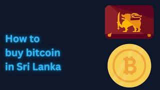 How to buy bitcoin in Sri Lanka