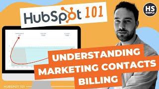 Understanding HubSpot Marketing Contacts Billing