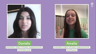 Inspiring Girls Young Ambassador Interview Series 2021-2022: Daniela & Amelie