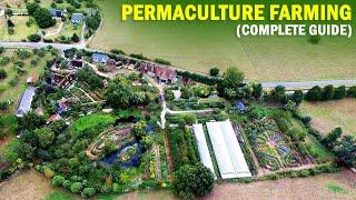 Permaculture Farming (Permanent Agriculture) | Complete Guide | Permaculture Design