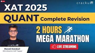 XAT 2025 Quant Complete Revision  2 Hours Mega Marathon By Maruti Sir (CAT 100%iler & IIM A Alumni)