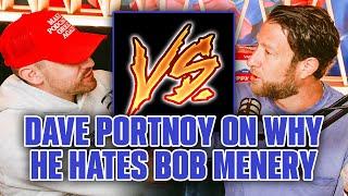 David Portnoy On His BEEF With Bob Menery!